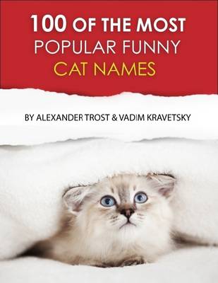 Book cover for 100 of the Most Popular Funny Cat Names