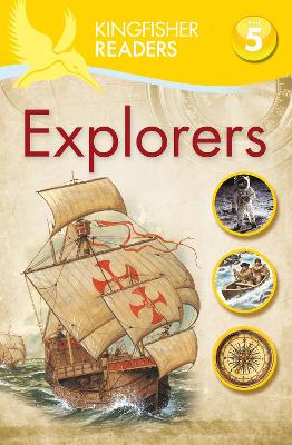Book cover for Kingfisher Readers: Explorers (Level 5: Reading Fluently)