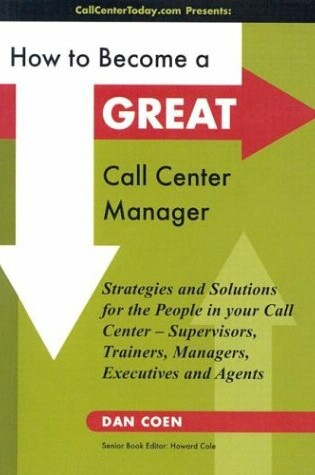 Cover of How to Become a Great Call Center Manager