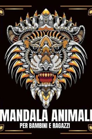 Cover of Mandalas Animali Per Bambini E Ragazzi