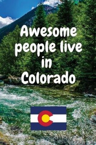 Cover of Awesome people live in Colorado