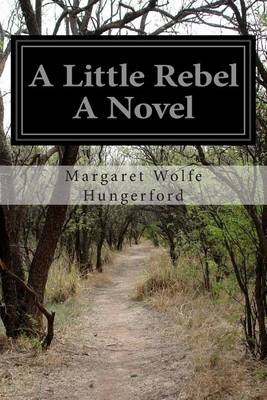 Book cover for A Little Rebel A Novel