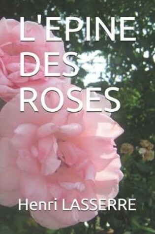 Cover of L'Epine Des Roses