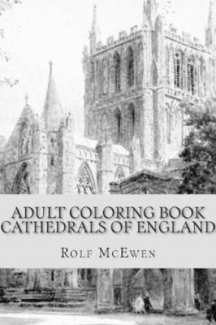 Cover of Adult Coloring Book: Cathedrals of England