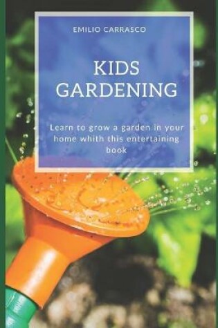 Cover of Kids Gardening