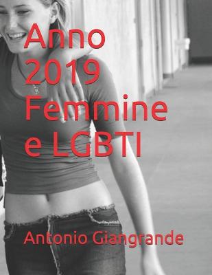 Book cover for Anno 2019 Femmine e LGBTI