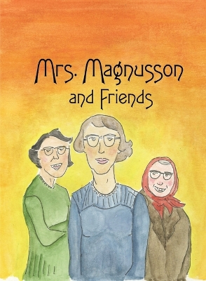 Book cover for Mrs. Magnusson & Friends