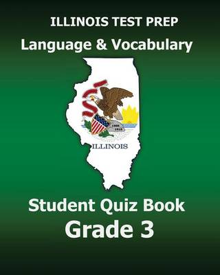 Book cover for Illinois Test Prep Language & Vocabulary Student Quiz Book Grade 3