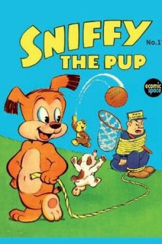 Cover of Sniffy the Pup #17