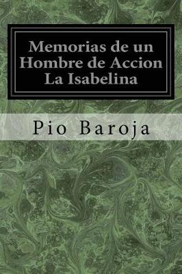 Book cover for Memorias de un Hombre de Accion La Isabelina