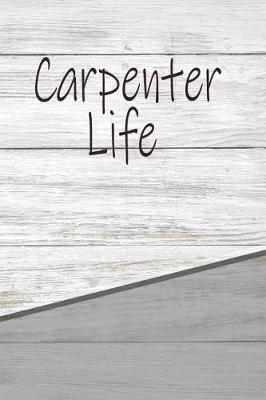 Book cover for Carpenter Life