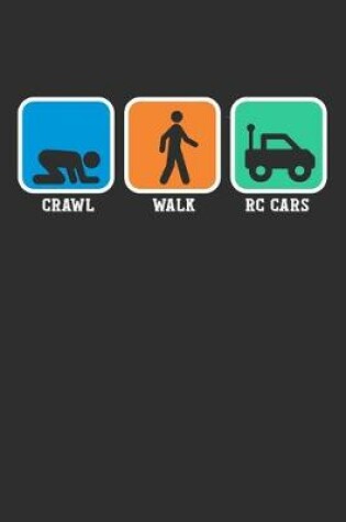 Cover of Crawl Walk RC Cars