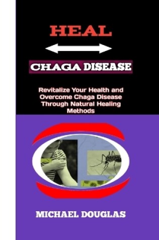 Cover of Heal Chaga Disease