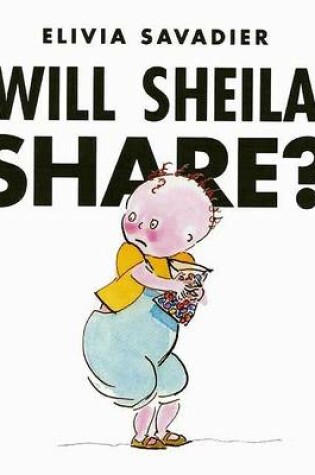 Cover of Will Sheila Share?