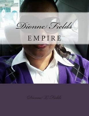 Book cover for Dionne Fields Empire