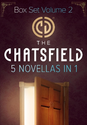 Book cover for The Chatsfield Novellas Bundle Volume 2 - 5 Book Box Set