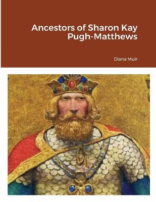Book cover for Ancestors of Sharon Kay Pugh-Matthews
