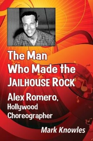 Cover of The Man Who Made the Jailhouse Rock