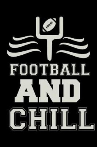 Cover of Football And Chill