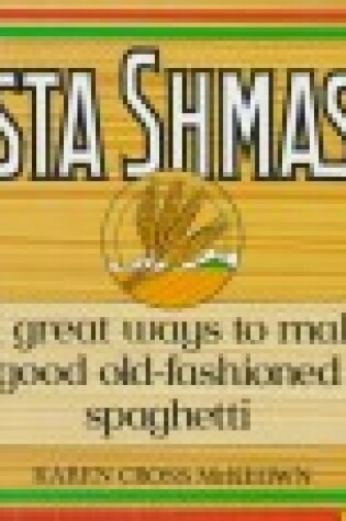 Cover of Pasta Shmasta