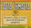 Cover of Pasta Shmasta