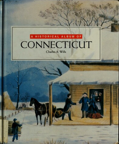 Cover of A Historical Album of Conn.