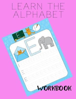 Book cover for Learn The Alphabet Workbook