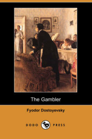 Cover of The Gambler (Dodo Press)