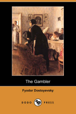 Book cover for The Gambler (Dodo Press)