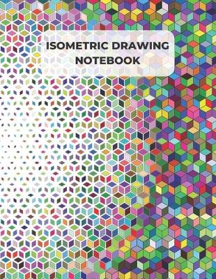 Book cover for Isometric Drawing Notebook