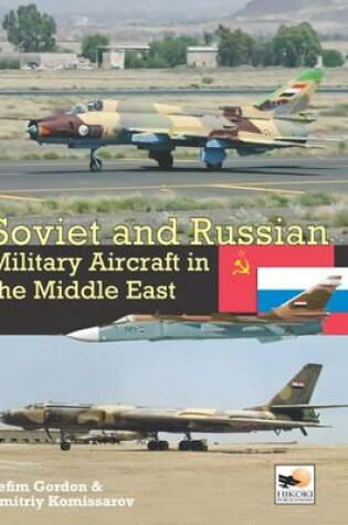 Cover of Soviet and Russian Military Aircraft in the Middle East