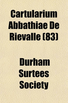 Book cover for Cartularium Abbathiae de Rievalle (83)