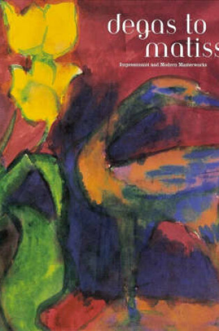 Cover of Degas to Matisse