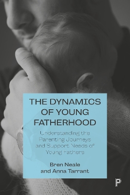 Book cover for The Dynamics of Young Fatherhood