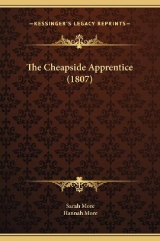 Cover of The Cheapside Apprentice (1807)
