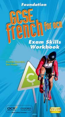 Book cover for GCSE French for OCR Foundation Exam Skills Workbook & CD-ROM