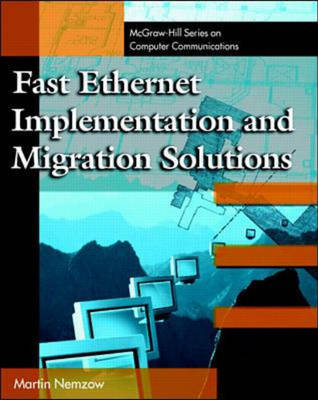 Book cover for Fast Ethernet Implementation and Migration Solutions