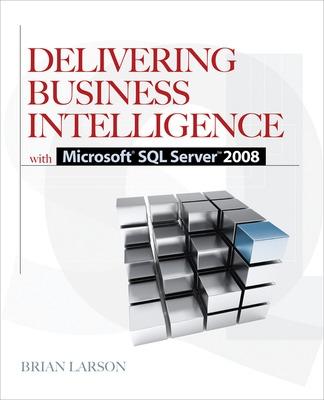 Book cover for Delivering Business Intelligence with Microsoft SQL Server 2008