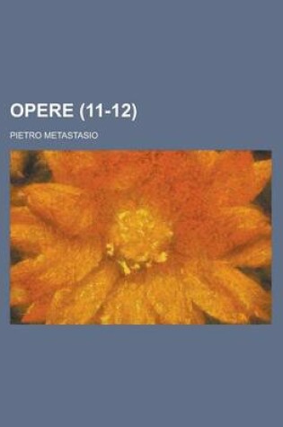 Cover of Opere (11-12)