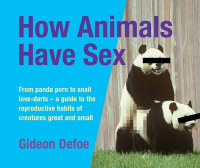 Book cover for How Animals Have Sex