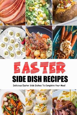 Book cover for Easter Side Dish Recipes