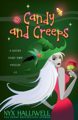 Book cover for Candy and Creeps, A Witchy Candy Shop Mystery, Book 2