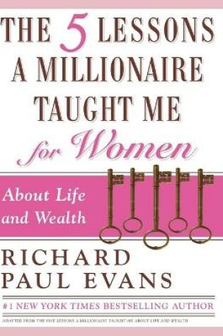 Cover of Five Lessons a Millionaire Taught Me for Women