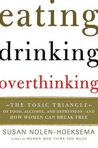 Cover of Eating, Drinking, Overthinking