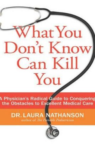 Cover of What You Don't Know Can Kill You