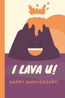 Book cover for I Lava U Happy Anniversary