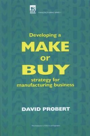 Cover of Developing a Make or Buy Strategy for Manufacturing Business