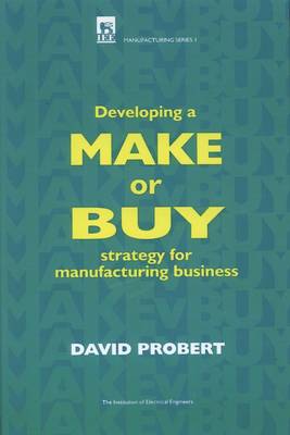 Book cover for Developing a Make or Buy Strategy for Manufacturing Business