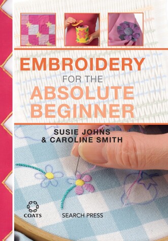Book cover for Embroidery for the Absolute Beginner