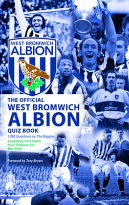 Book cover for The Official West Bromwich Albion Quiz Book